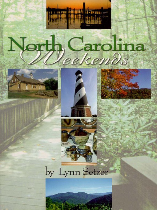 Title details for North Carolina Weekends by Lynn Setzer - Available